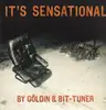 LP - Sensational , Göldin & Bit-Tuner - It's Sensational