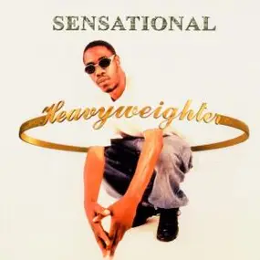 Sensational - Heavyweighter