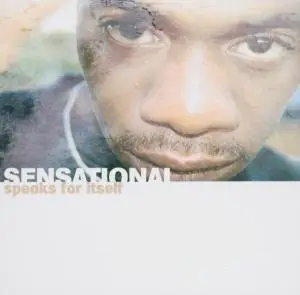 Sensational - Speaks for Itself