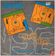 Sense - You Cry