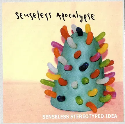 Senseless Apocalypse - Senseless Stereotyped Idea