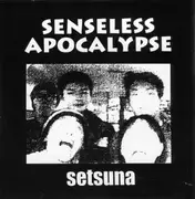 7inch Vinyl Single - Senseless Apocalypse - Setsuna - 5'