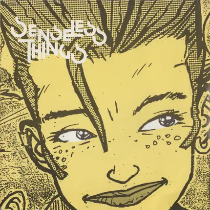 Senseless Things - Too Much Kissing / Trevor