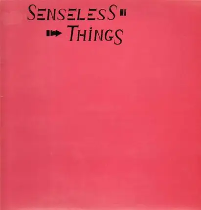 Senseless Things - Up And Coming