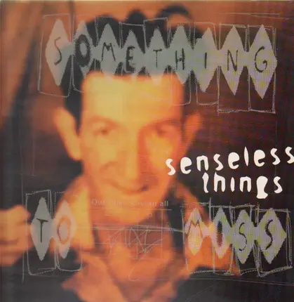 Senseless Things - Something To Miss