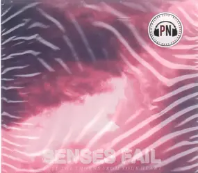 Senses Fail - PullThe Thorns From Your Heart
