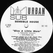 Sensible House - Give A Little More