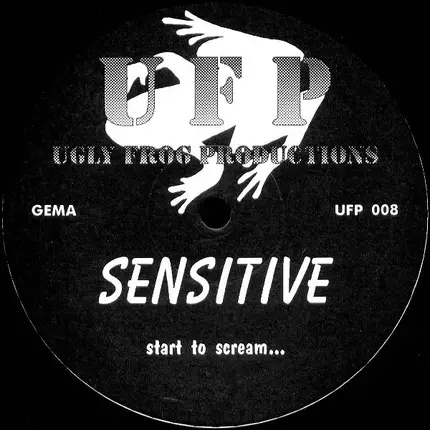 Sensitive - Start To Scream...