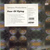 sensory productions - Fear Of Flying