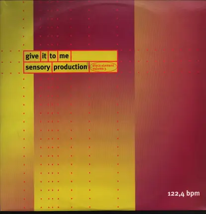 Sensory Productions - Give It To Me