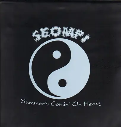 Seompi - Summer's Comin' On Heavy