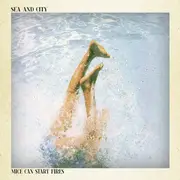 CD - Sea And City - Mice Can Start Fires - EP