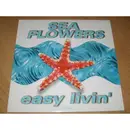 12inch Vinyl Single - Sea Flowers - Easy Livin'