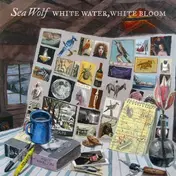 sea wolf - White Water, White Bloom