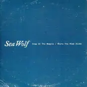 sea wolf - SONG OF THE MAGPIE