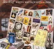 CD - Sea Wolf - White Water, White Bloom
