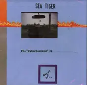 Sea Tiger - The "Cyberporpoise" EP