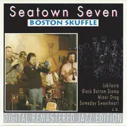 Seatown Seven - Boston Skuffle