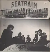 LP - Seatrain - Marblehead Messenger