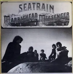 Seatrain - The Marblehead Messenger