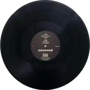 12'' - Seaweed - Despised