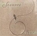 CD - Seaweed - Four