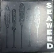 Seaweed - Seaweed