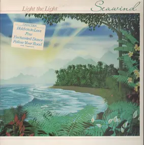 Seawind - Light the Light