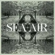 CD - Sea+Air - My Heart's Sick Chord