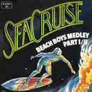 7'' - Sea Cruise - Beach Boys Medley
