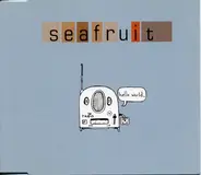 Seafruit - Hello World