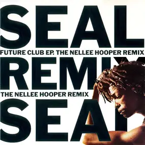 Seal - Future Club EP (The Nellee Hooper Remix)