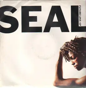 Seal - Future Love EP