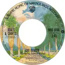 7'' - Seals & Crofts - Get Closer