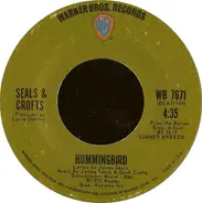 Seals & Crofts - Hummingbird / Say