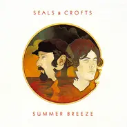 Seals & Crofts - Summer Breeze