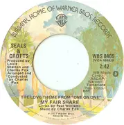 7inch Vinyl Single - Seals & Crofts - My Fair Share / East Of Ginger Trees