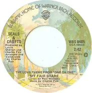 Seals & Crofts - My Fair Share