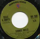 7inch Vinyl Single - Seals & Crofts - Summer Breeze / East Of Ginger Trees