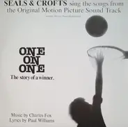 Seals & Crofts - Seals & Crofts Sing The Songs From The Original Motion Picture Sound Track "One On One"