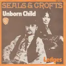 7inch Vinyl Single - Seals & Crofts - Unborn Child / Ledges