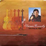 Séamus Connolly - Notes from My Mind