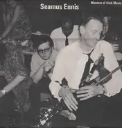 Seamus Ennis - Seamus Ennis (Masters Of Irish Music)