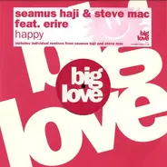 Seamus Haji & Steve Mac Feat. Erire - Happy