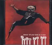 Sean Na-Na - Dance Til Your Baby Is A Man
