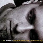 sean colt - Sounds From The Underground