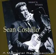 Sean Costello - Sean's Blues A Memorial Retrospective