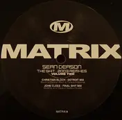 Sean Deason - The Shit : 2003 Remixes (Volume Two)
