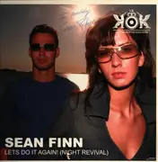 12inch Vinyl Single - Sean Finn - Let's Do It Again! (Night Revival) - Signed