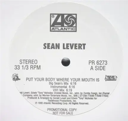Sean Levert - Put Your Body Where Your Mouth Is (Remixes)